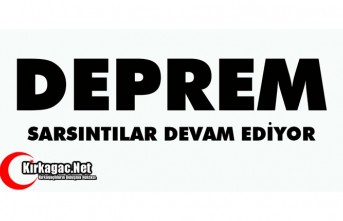 DEPREM..SARSINTILAR DEVAM EDİYOR