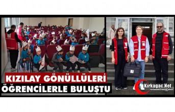 KIZILAY GÖNÜLLÜLERİ ÖĞRENCİLERLE BULUŞTU