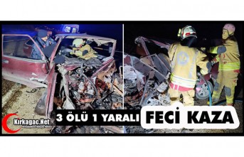 FECİ KAZA..3 ÖLÜ 1 YARALI
