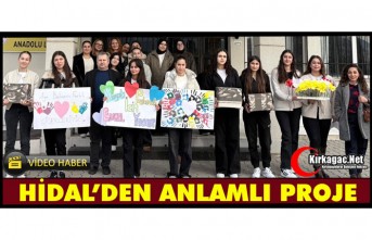 HİDAL'DEN ANLAMLI PROJE
