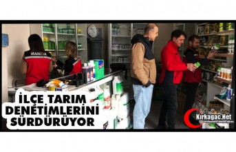 İLÇE TARIM DENETİMLERİNİ SÜRDÜRÜYOR