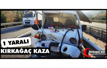 KIRKAĞAÇ'TA KAZA.1 YARALI...