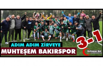 MUHTEŞEM BAKIRSPOR…ADIM ADIM ZİRVEYE 3-1