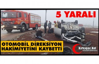 OTOMOBİL TAKLA ATTI 5 YARALI