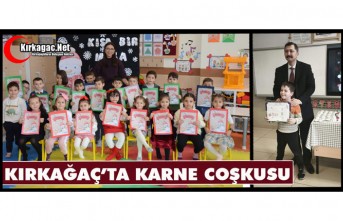 KIRKAĞAÇ’TA KARNE COŞKUSU