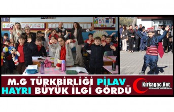 M.G TÜRKBİRLİĞİ PİLAV HAYRI İLGİ GÖRDÜ