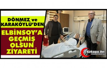 DÖNMEZ ve KARAKÖYLÜ’DEN ELBİNSOY’A GEÇMİŞ...