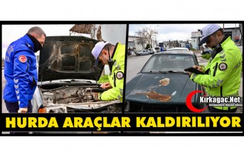 HURDA ARAÇLAR KALDIRILIYOR