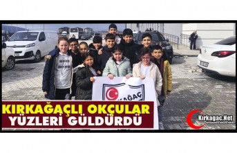 KIRKAĞAÇLI OKÇULAR YÜZLERİ GÜLDÜRDÜ