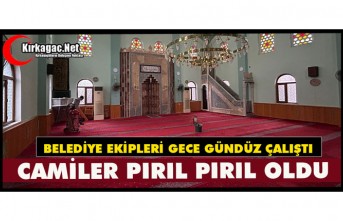KIRKAĞAÇ’TA CAMİLER PIRIL PIRIL OLDU