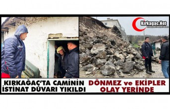 KIRKAĞAÇ’TA CAMİNİN İSTİNAT DUVARI YIKILDI