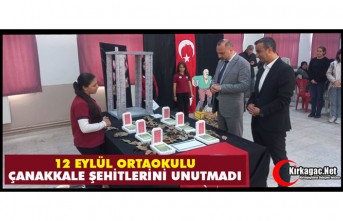12 EYLÜL ORTAOKULU ÇANAKKALE ŞEHİTLERİNİ UNUTMADI
