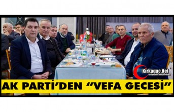 AK PARTİ’DEN VEFA GECESİ