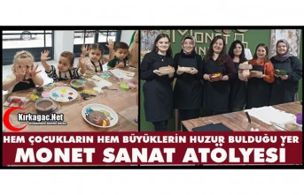 HEM ÇOCUKLARIN HEM BÜYÜKLERİN HUZUR BULDUĞU YER “MONET SANAT ATÖLYESİ”