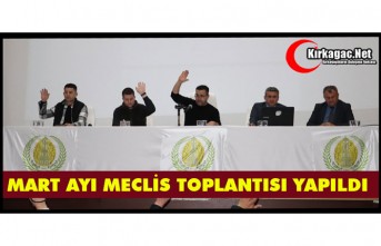 KIRKAĞAÇ BELEDİYESİ MART AYI MECLİS TOPLANTISI YAPILDI