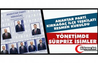 ANAHTAR PARTİ KIRKAĞAÇ’TA RESMEN KURULDU