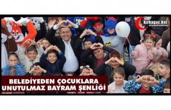 BELEDİYEDEN ÇOCUKLARA UNUTULMAZ BAYRAM ŞENLİĞİ
