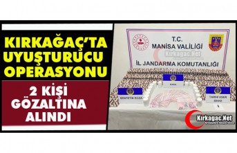 KIRKAĞAÇ'TA UYUŞTURUCU OPERASYONU 2 GÖZALTI