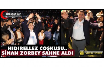 HIDIRELLEZ COŞKUSU: BAŞKAN DÖNMEZ OMUZLARDA, ZORBEY SAHNEDE