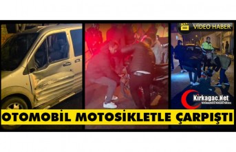 KIRKAĞAÇ'TA OTOMOBİL, MOTOSİKLETLE ÇARPIŞTI