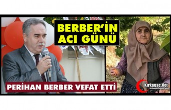 BERBER'İN ANNE ACISI