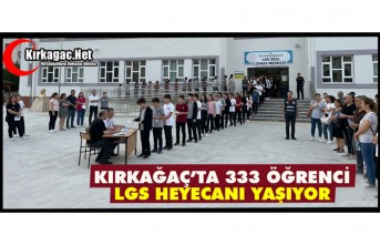 KIRKAĞAÇ'TA LGS HEYECANI