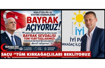 SAÇU’DAN "BAYRAK AÇ" MİTİNGİNE DAVET