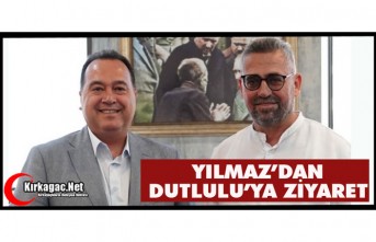 YILMAZ'DAN DUTLULU'YA ZİYARET