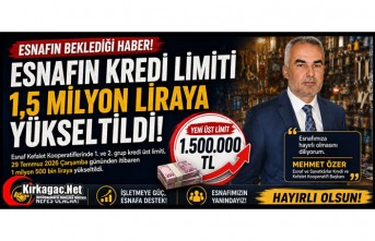 ESNAFA MÜJDE..ESNAFIN KREDİ LİMİTİ 1,5 MİLYON LİRAYA YÜKSELTİLDİ