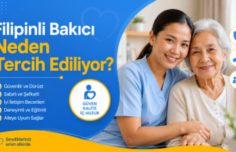 Filipinli Bakıcı Neden Tercih Ediliyor?