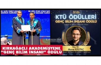 KIRKAĞAÇLI AKADEMİSYENE "YILIN GENÇ BİLİM...