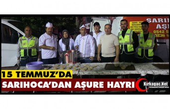 SARIHOCA'DAN 15 TEMMUZ'DA AŞURE HAYRI