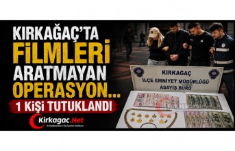 KIRKAĞAÇ'TA FİLMLERİ ARATMAYAN DOLANDIRICILIK OPERASYONU