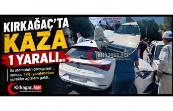 KIRKAĞAÇ'TA KAZA 1 YARALI