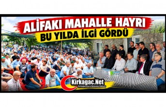 ALİFAKI MAHALLE HAYRI BU YILDA İLGİ GÖRDÜ