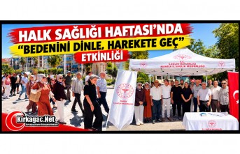 HALK SAĞLIĞI HAFTASI’NDA "BEDENİNİ DİNLE, HAREKETE GEÇ" ETKİNLİĞİ