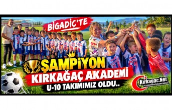 KIRKAĞAÇ AKADEMİ U-10 TAKIMIMIZ BİGADİÇ'TE ŞAMPİYON