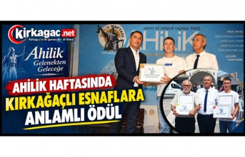 KIRKAĞAÇLI ESNAFLARA “AHİLİK HAFTASINDA” ANLAMLI ÖDÜL
