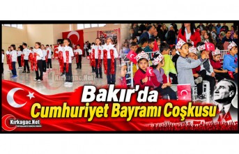 BAKIR’DA CUMHURİYET BAYRAMI COŞKUSU