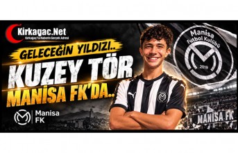 GELECEĞİN YILDIZI KUZEY TÖR MANİSA FK'DA