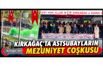 KIRKAĞAÇ'TA ASTSUBAYLARIN MEZUNİYET COŞKUSU