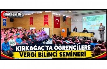 KIRKAĞAÇ'TA ÖĞRENCİLERE VERGİ BİLİNCİ SEMİNERİ