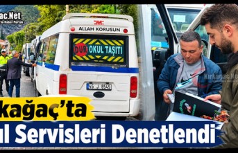 KIRKAĞAÇ'TA OKUL SERVİSLERİ DENETLENDİ