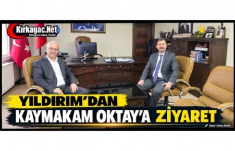 KIRKAĞAÇLI İŞ İNSANI YILDIRIM'DAN KAYMAKAM OKTAY'A ANLAMLI ZİYARET