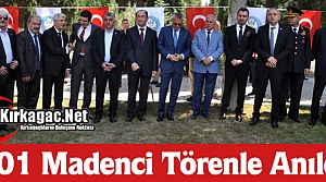 301 MADENCİ TÖRENLE ANILDI 