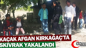 32 AFGAN KAÇAK KIRKAĞAÇ’TA YAKALANDI