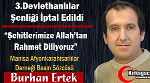 3. DEVLETHANLILAR ŞENLİĞİ İPTAL EDİLDİ