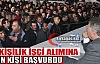 55 KİŞİLİK İŞÇİ ALIMINA 5 BİN KİŞİ BAŞVURDU