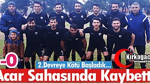 ACAR 2.YARIYA KÖTÜ BAŞLADI 1-0