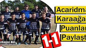 Acar-Karaağaçlı Puanları Paylaştı 1-1